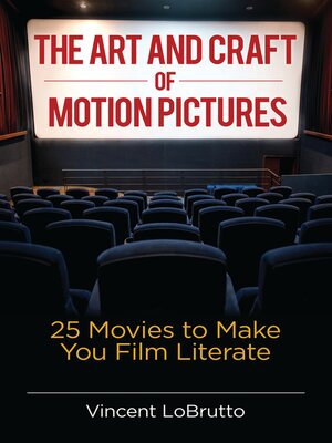 cover image of The Art and Craft of Motion Pictures